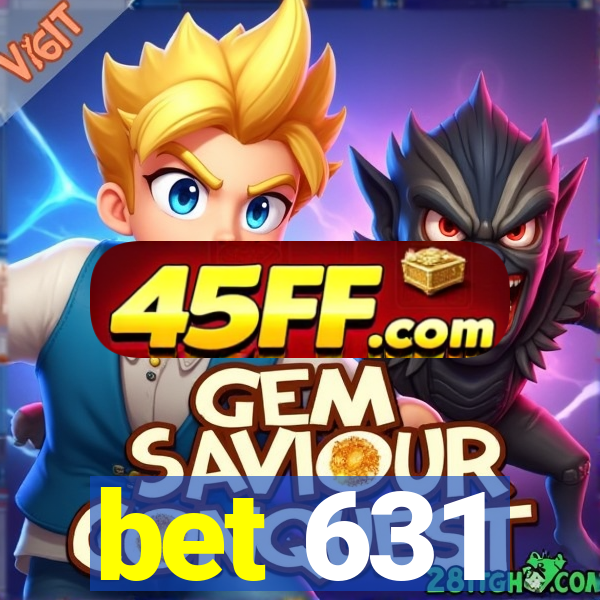 bet 631